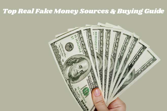 Top Real Fake Money Sources & Buying Guide